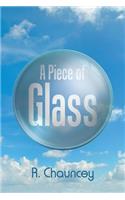 Piece of Glass