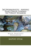 365 Worksheets - Adding Place Value Commas to 9 Digit Numbers