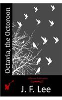 Octavia, the Octoroon