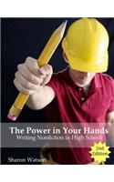Power in Your Hands: Writing Nonfiction in High School, 2nd Edition