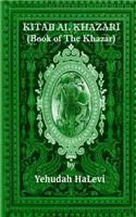 Kitab Al Khazari: (Book of the Khazar)