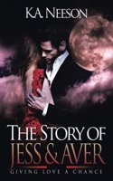 The Story of Jess & Aver: Giving Love a Chance