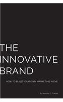The Innovative Brand