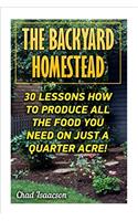 The Backyard Homestead