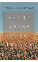 Short Verse Goes Trendy