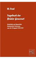 Tagebuch Der BrÃ¼der Goncourt: EindrÃ¼cke Und GesprÃ¤che Bedeutender Franzosen Aus Der Kriegszeit 1870/1871: EindrÃ¼cke Und GesprÃ¤che Bedeutender Franzosen Aus Der Kriegszeit 1870/1871