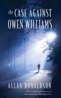 Case Against Owen Williams