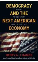 Democracy and the Next American Economy