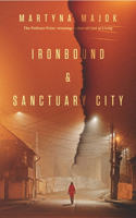 Ironbound & Sanctuary City: two plays