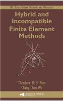 Hybrid and Incompatible Finite Element Methods