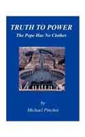 Truth to Power