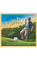 P Is for Putt