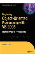 Beginning Object-Oriented Programming with VB 2005: From Novice to Professional