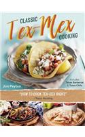Classic Tex-Mex Cooking