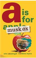 A is for Musk Ox