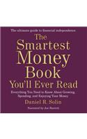 The Smartest Money Book You'll Ever Read