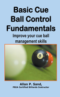 Basic Cue Ball Control Fundamentals