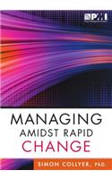 Managing Amidst Rapid Change