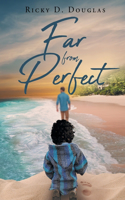 Far from Perfect