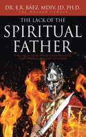 Lack of the Spiritual Father