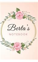 BERTA'S Customized Floral Notebook / Journal 6x9 Ruled Lined 120 Pages School Degree Student Graduation university: BERTA'S Personalized Name With flowers Quotes Diaries pad blotter birthday gift business office