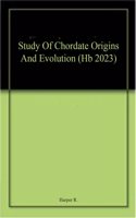 Study Of Chordate Origins And Evolution (Hb 2023)