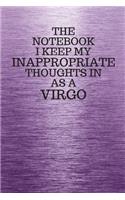 The Notebook I Keep My Inappropriate Thoughts In Aa A Virgo