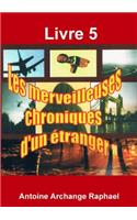 Les merveilleuses chroniques d'un étranger, livre 5
