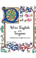 Write English with Tengwar - A Workbook for English General Use