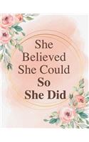 She Believed She Could So She Did