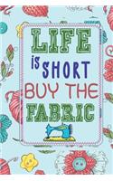 life is short, buy the fabric composition notebook