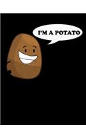 I'm a Potato