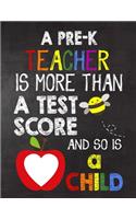 A Pre-k Teacher is More Than a Test Score and So is a Child