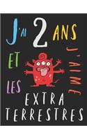 J'ai 2 ans et j'aime les extraterrestres: Le livre à colorier pour les enfants de deux ans qui aime les extraterrestres. Album à colorier extraterrestre