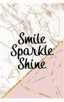 Smile Sparkle Shine