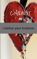 Carnet de Creation Pour Brodeuse: livre avec grilles vierges àcompléter pour créations de motifs de broderie et point de croix - 6 x 9 pouces, 50 pages - cadeau pour brodeuses