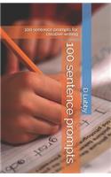 100 sentence prompts