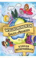 Willkommen in Saudi-Arabien Kinder Reisetagebuch