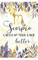 Scorpio Can Play Your Game Better