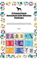 20 Gammel Dansk Hoensehund Selfie Milestone Challenges: Gammel Dansk Hoensehund Milestones for Memorable Moments, Socialization, Indoor & Outdoor Fun, Training Book 2