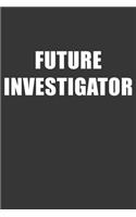 Future Investigator Notebook