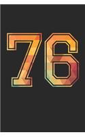 Blank Lined Journal, Notebook, Diary, Planner - 76 Lucky Number Sports Team No. 76 Age Year 1976 - 76th Birthday Gift For 76 Years Old Men and Women