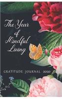 Gratitude Journal 2020 The Year of Mindful Living