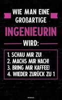 Wie man eine großartige Ingenieurin wird: Notizbuch: Ingenieurin Journal DIN A5 liniert 120 Seiten Geschenk