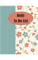 Daily to Do List: Daily List of Thing to Do and Journal Task Notepad to Notes and Memo Size 8.5*11 Inches 111 Full Pages for to Do List and Follow Up Task with Art Im(1 To Do List)