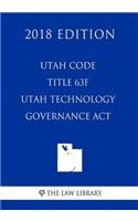 Utah Code - Title 63F - Utah Technology Governance Act (2018 Edition)