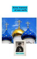Anna Ivanova et ses serfs