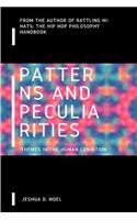 Patterns & Peculiarities