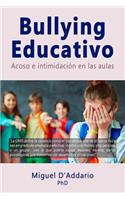 Bullying Educativo: Acoso e intimidación en las aulas