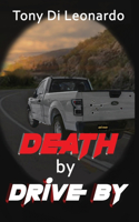 Death by Drive-By